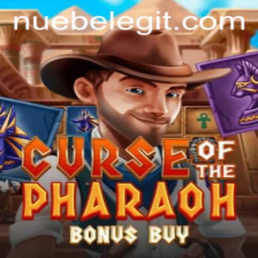 Exploring NUEBE and Curse of the Pharaoh Bonus Buy: A New Gaming Experience