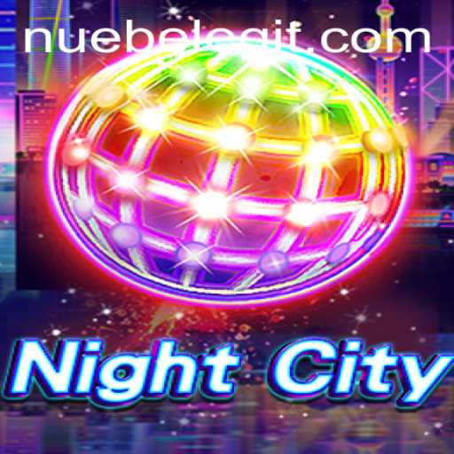 Exploring NightCity: A Thrilling New Game Experience with NUEBE